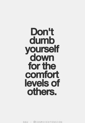 Don'tDumbYourselfDown